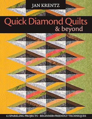 Quick Diamond Quilts & Beyond