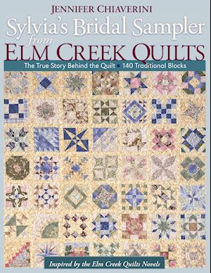 Sylvia's Bridal Sampler from Elm Creek Quilts-Print on Demand Edition