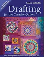 Drafting for the Creative Quilter