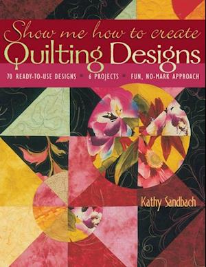 Show Me How to Create Quilting Designs