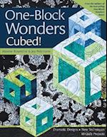 One-Block Wonders Cubed!-Print-On-Demand-Edition: Dramatic Designs, New Techniques, 10 Quilt Projects 