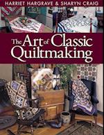 Art of Classic Quiltmaking