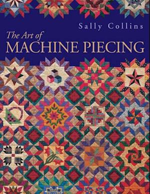 Art Of Machine Piecing