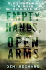 Empty Hands, Open Arms