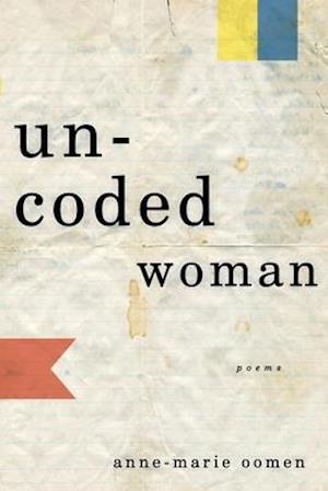 Uncoded Woman