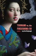 tsunami vs. the fukushima 50