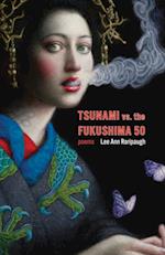 tsunami vs. the fukushima 50