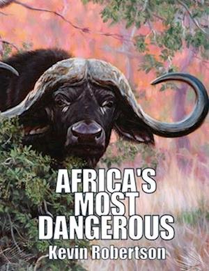 Africa's Most Dangerous