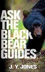 Ask The Black Bear Guides