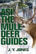 Ask the Mule Deer Guides