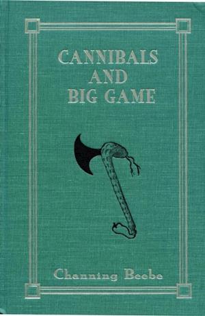 Cannibals and Big Game