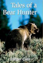 Tales of a Bear Hunter