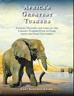 Africa's Greatest Tuskers