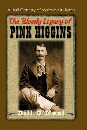 The Bloody Legacy of Pink Higgins