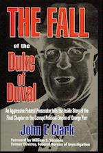 The Fall of the Duke of Duval