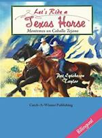 Let's Ride a Texas Horse - Bilingual