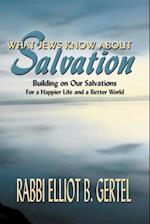 What Jews Know about Salvation