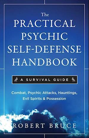 Practical Psychic Self Defense Handbook