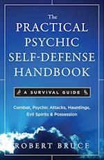 Practical Psychic Self Defense Handbook