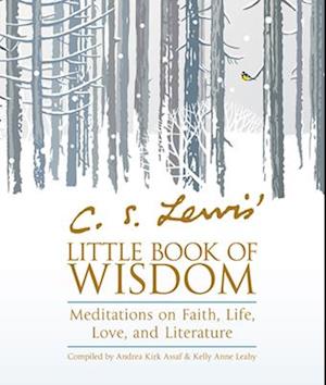 C. S. Lewis' Little Book of Wisdom