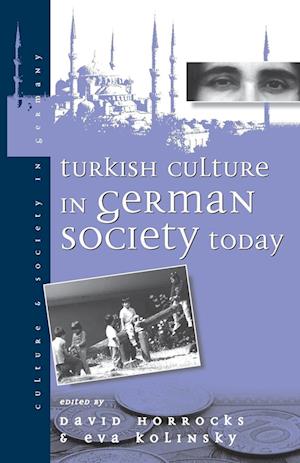 Turkish Culture in German Society