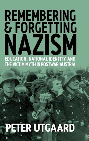 Remembering and Forgetting Nazism