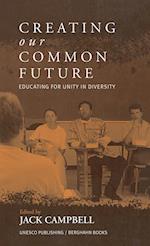 Creating Our Common Future