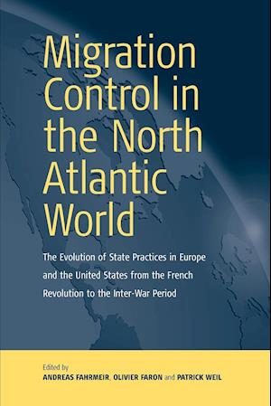 Migration Control in the North-atlantic World
