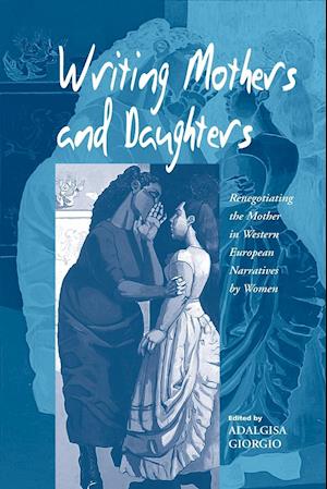 Writing Mothers and Daughters