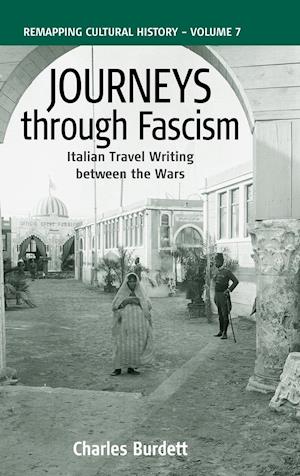 Journeys Through Fascism