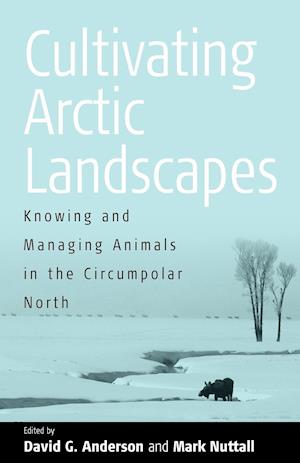 Cultivating Arctic Landscapes