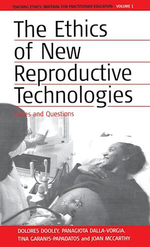 The Ethics of New Reproductive Technologies