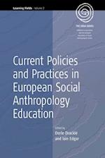 Current Policies and Practices in European Social Anthropology Education