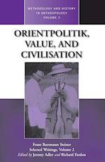 Orientpolitik, Value, and Civilization