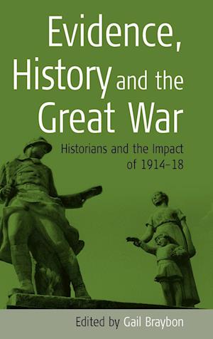 Evidence, History and the Great War