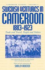 Swedish Ventures in Cameroon, 1883-1923