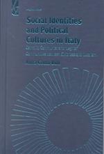 Social Identities and Political Cultures in Italy