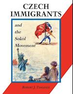 Czech Immigrants and the Sokol Movement