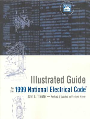 Illustrated Guide to the 1999 National Electrical Code