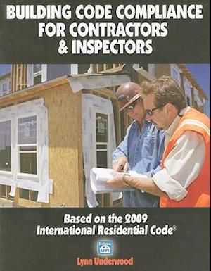 Building Code Compliance for Contractors & Inspectors