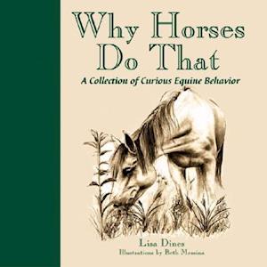 Why Horses Do That