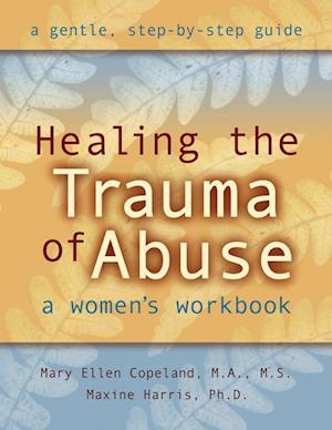 Healing the Trauma of Abuse