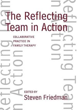 The Reflecting Team in Action