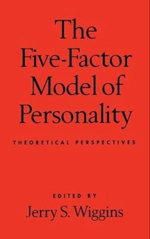 The Five-Factor Model of Personality