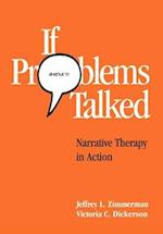 If Problems Talked