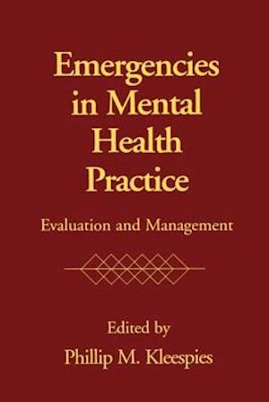 Emergencies In Mental Health Practice