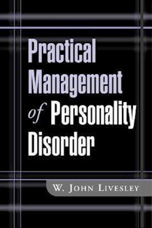 Practical Management of Personality Disorder