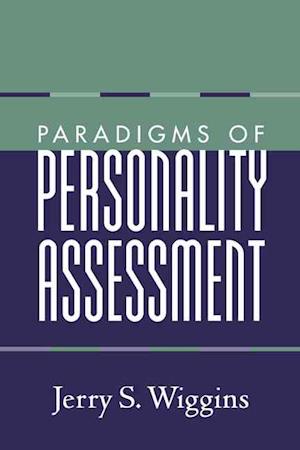 Paradigms of Personality Assessment