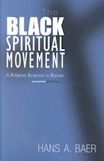 The Black Spiritual Movement, 2nd Ed