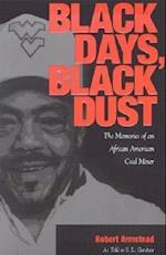 Black Days, Black Dust
